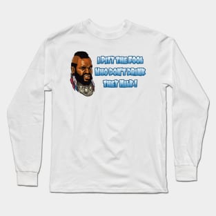 T's Words of Wisdom Long Sleeve T-Shirt